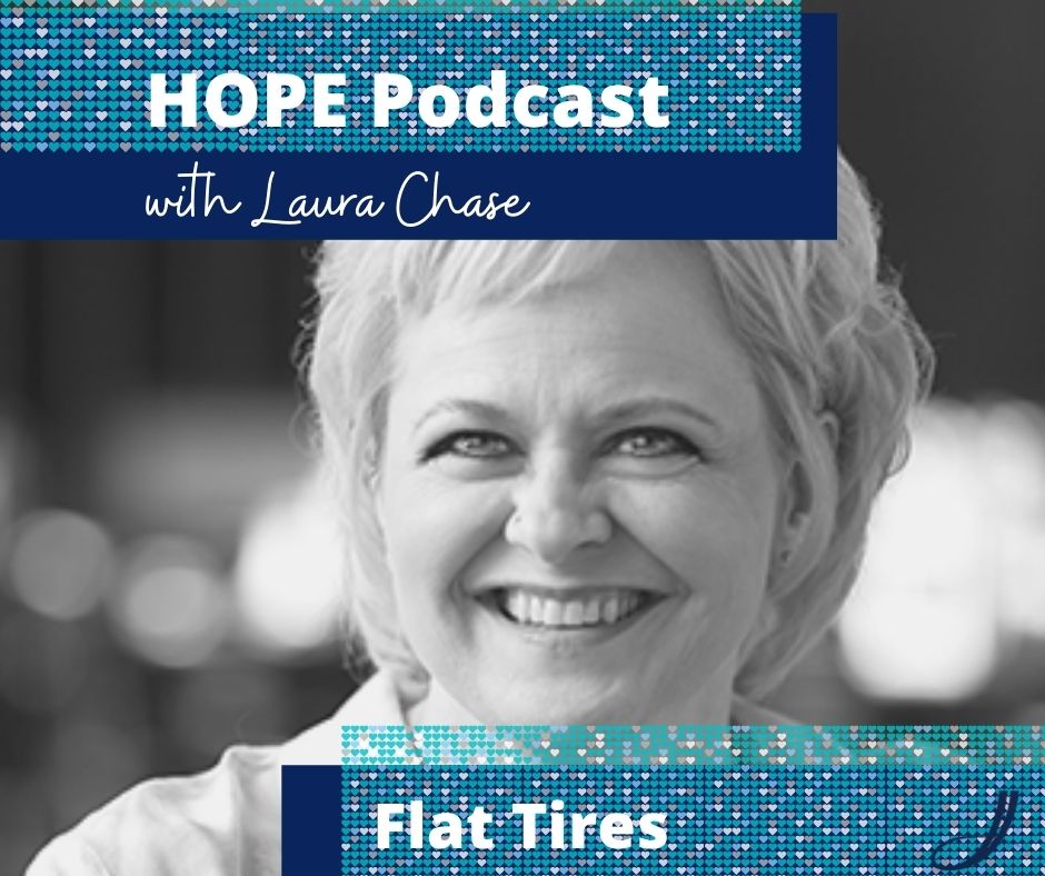 HOPE Podcast Episode 3 - Flat Tires