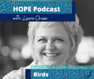 HOPE Podcast Episode 4 - Birds