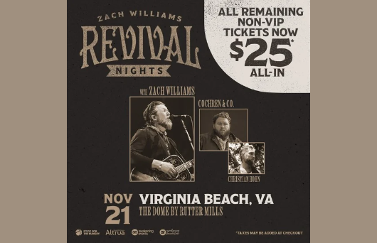 Zach Williams With Cochren & Co. And Christian Hohn: Revival Nights